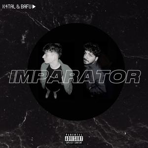 İMPARATOR (Explicit)