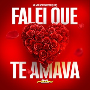 FALEI QUE TE AMAVA (Explicit)