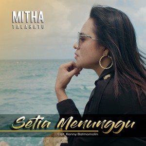 Setia Menunggu