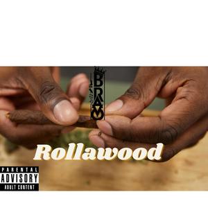 Rollawood (Explicit)