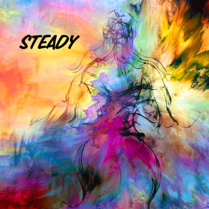Steady (feat. W ustin)
