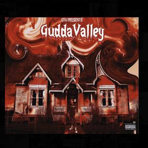 Gudda Valley (Explicit)