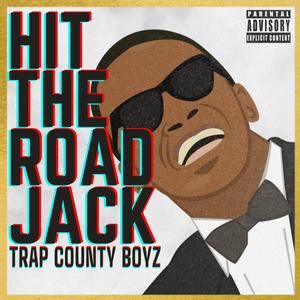 Hit The Road Jack (Explicit)