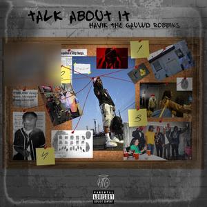 Talk About It (Explicit)