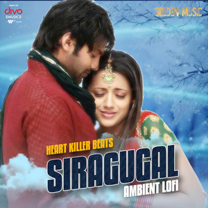 Siragugal - Ambient Lofi