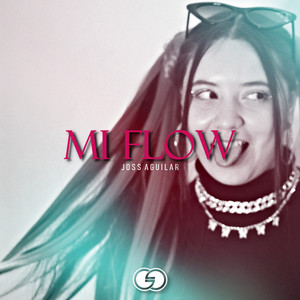 Mi Flow (Explicit)