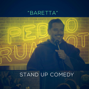 Baretta: Stand Up Comedy (En Vivo)