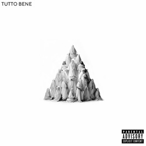 TUTTO BENE (Explicit)