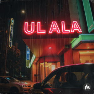 Ulala (Explicit)