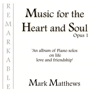 Music for the Heart and Soul Opus 1