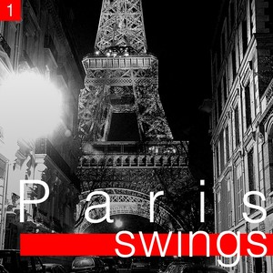 Paris Swings, Vol. 1 (L'âge d'or des orchestres de danse français)