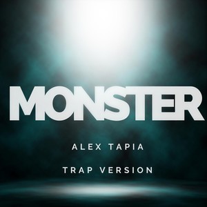 Monster (Trap Version)