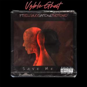 Save Me (feat. BILL SAUCY, SAYTON & TWOTONED TONY) [Explicit]