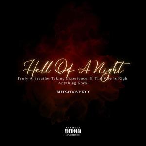 HELL OF A NIGHT EP (Explicit)