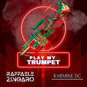 Play My Trumpet (feat. Karmine DC) [Explicit]