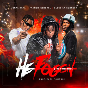 He Fogon ( He Prendio ) (Explicit)