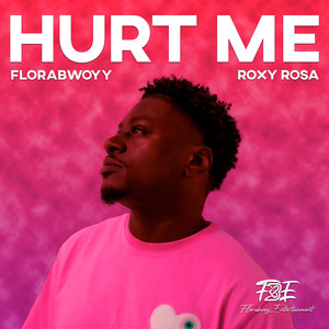 Hurt Me (ft. Roxy Rosa)