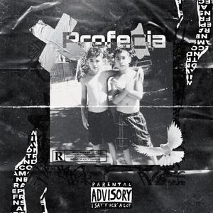 Profecia (Explicit)