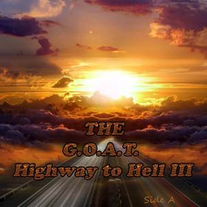 Highway to Hell III Side A (Explicit)