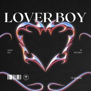 LOVER BOY (Explicit)