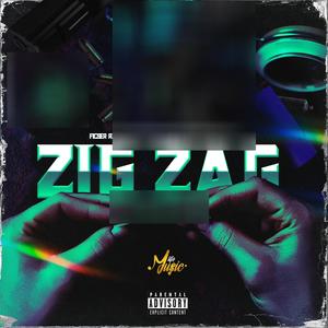 ZIG ZAG (feat. Fracer Vazquez, Mc Bloper & Cesar H) [Explicit]