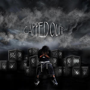 Capped Out (feat. iseeyoukein) (Explicit)