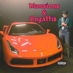 Mansions & Bugattis (Explicit)