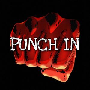 PUNCH IN (Explicit)