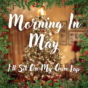 I'll Sit On My Own Lap