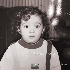 The Rewind: Throwback Songs (Explicit)