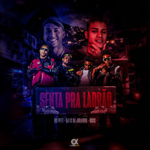 Senta Pra Ladrão (Explicit)