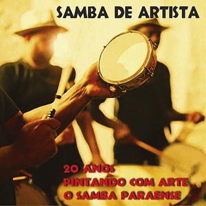 20 Anos Pintando Com Arte o Samba Paraense