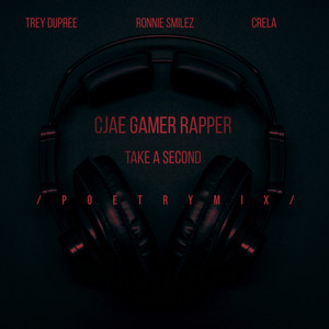 Take a Second (Poetry Mix) [Explicit]