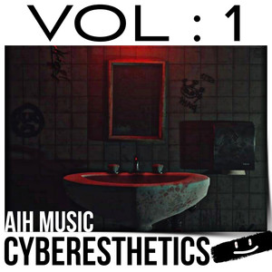 Cyberesthetics (Vol. 1)