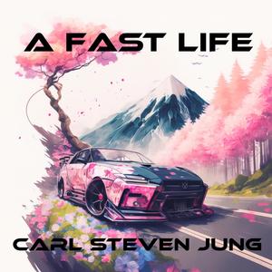 A Fast Life