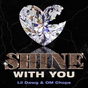 Shine with You (feat. Om Chops)