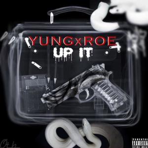 UP IT (Explicit)