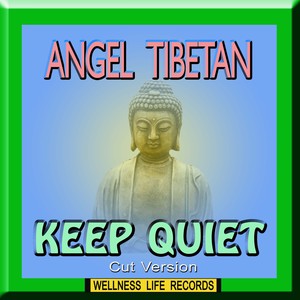 Keep Quiet (Cut Version)