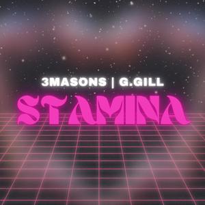 Stamina (feat. G.Gill) [Explicit]