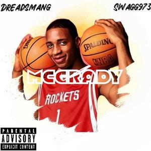 McGrady (feat. SwaGG973) [Explicit]