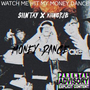 MONEY DANCE (official audio) (feat. SIINTAY X kiingPJB)