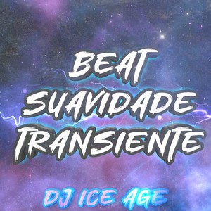 MONTAGEM BEAT SUAVIDADE TRANSIENTE (Explicit)