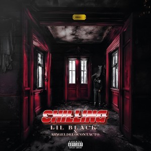 Chilling (Explicit)