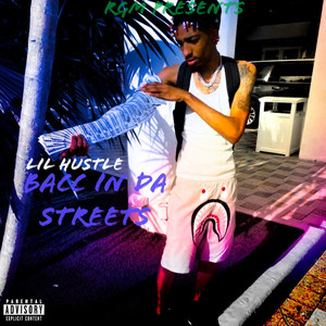 Bacc in da Streets (Explicit)