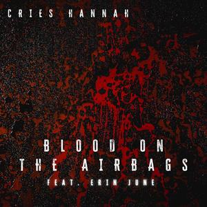 Blood on the Airbags (feat. Erin June)