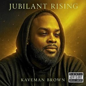 Jubilant Rising (Explicit)