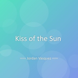 Kiss of the Sun