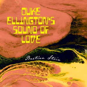 Duke Ellington's Sound of Love