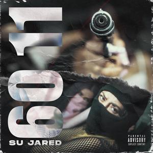 6011 (feat. Su Jared) (Explicit)
