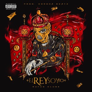 El Rey Soy Yo (Explicit)